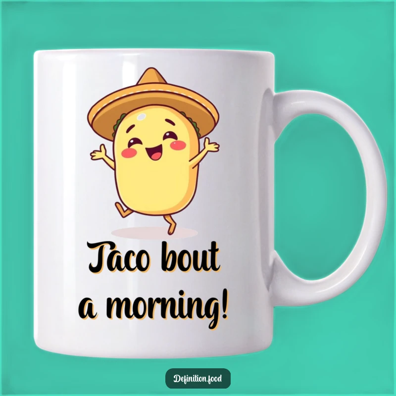 Funny Happy Taco Salsa Dance Mug: Fiesta Fun Character Gift
