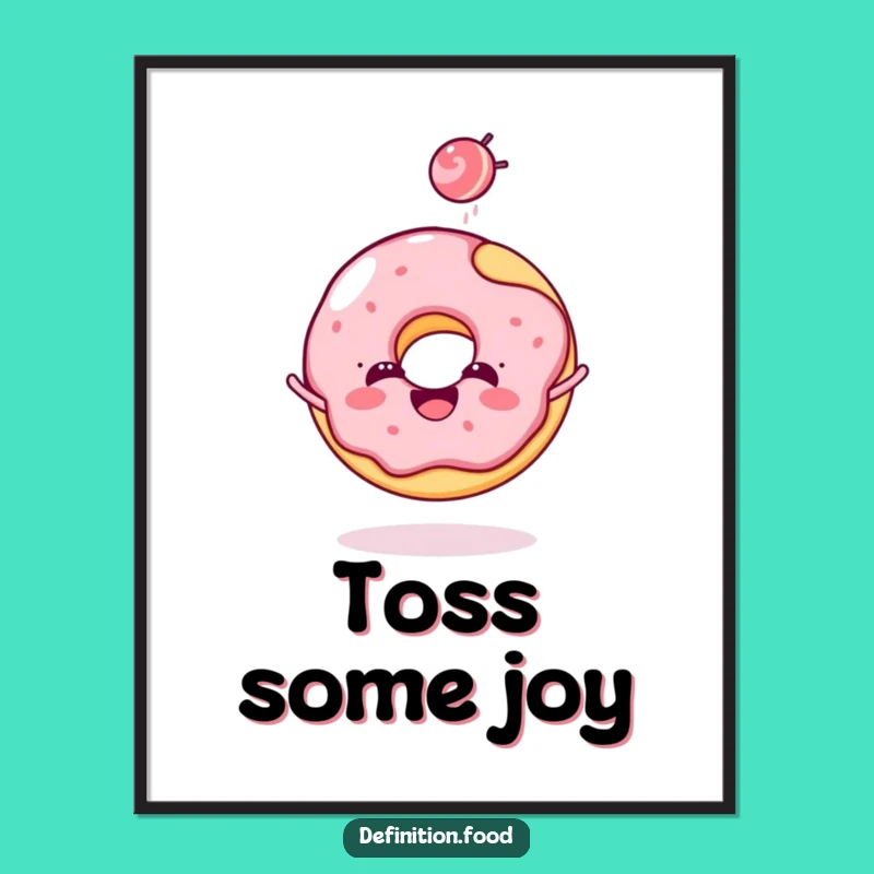 Funny Donut Candy Toss Poster - Sweet Wall Art for Your Space!
