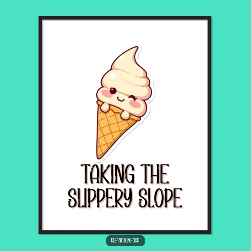 Funny Ice Cream Cone Sliding Poster - Hilarious Waffle Cone Art Print Decor