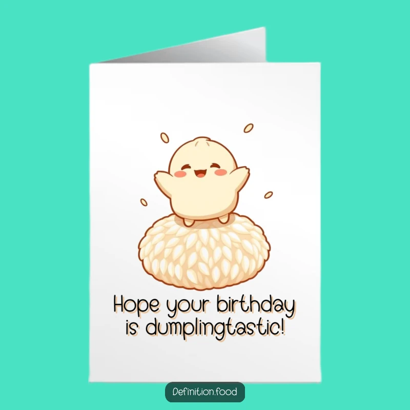 Free Printable Funny Dumpling Birthday Card: Bouncing Pal Celebration Downloadable Gift