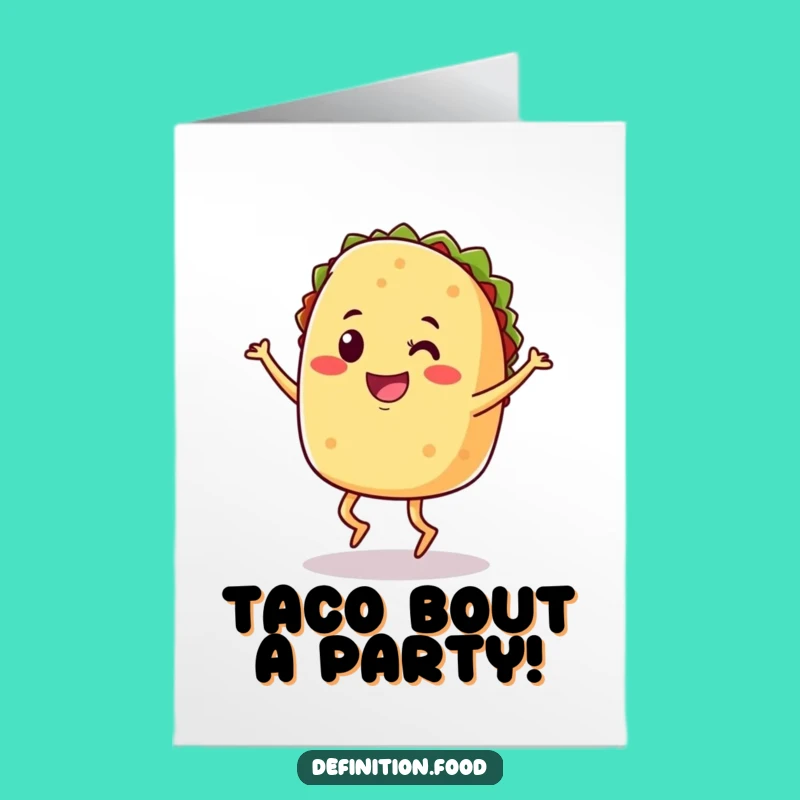 Free Printable Birthday Taco Jig Card - Funny Downloadable Greeting for Foodie Fun