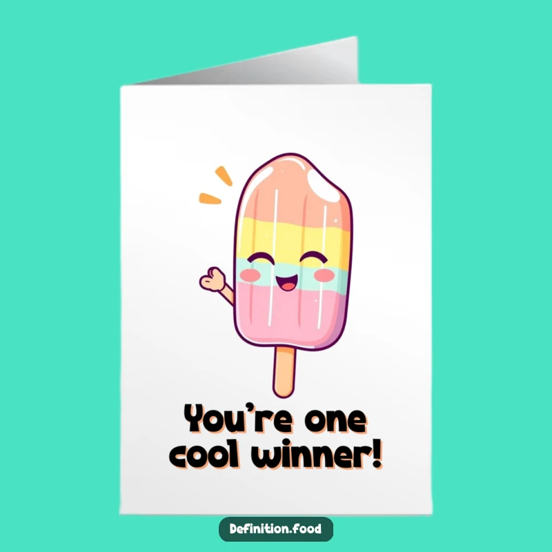 Free Printable Popsicle Congratulations Card: Funny Downloadable Gift for Cool Success