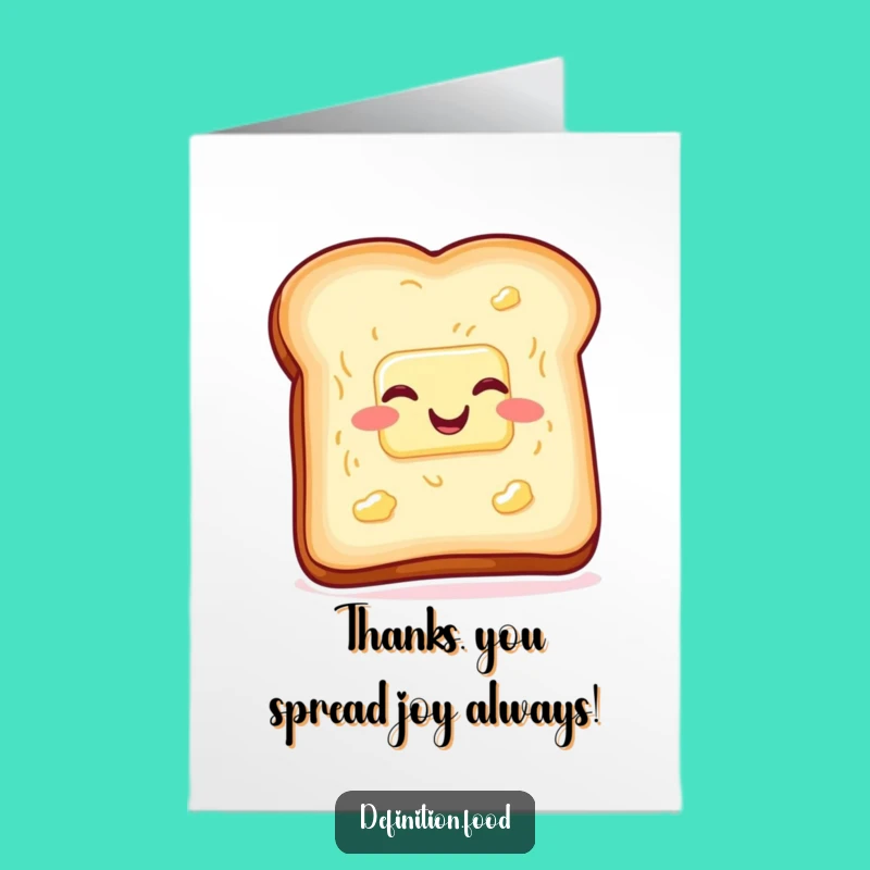 Free Printable Funny Toast Thank You Card - Buttered Wiggle Downloadable Appreciation