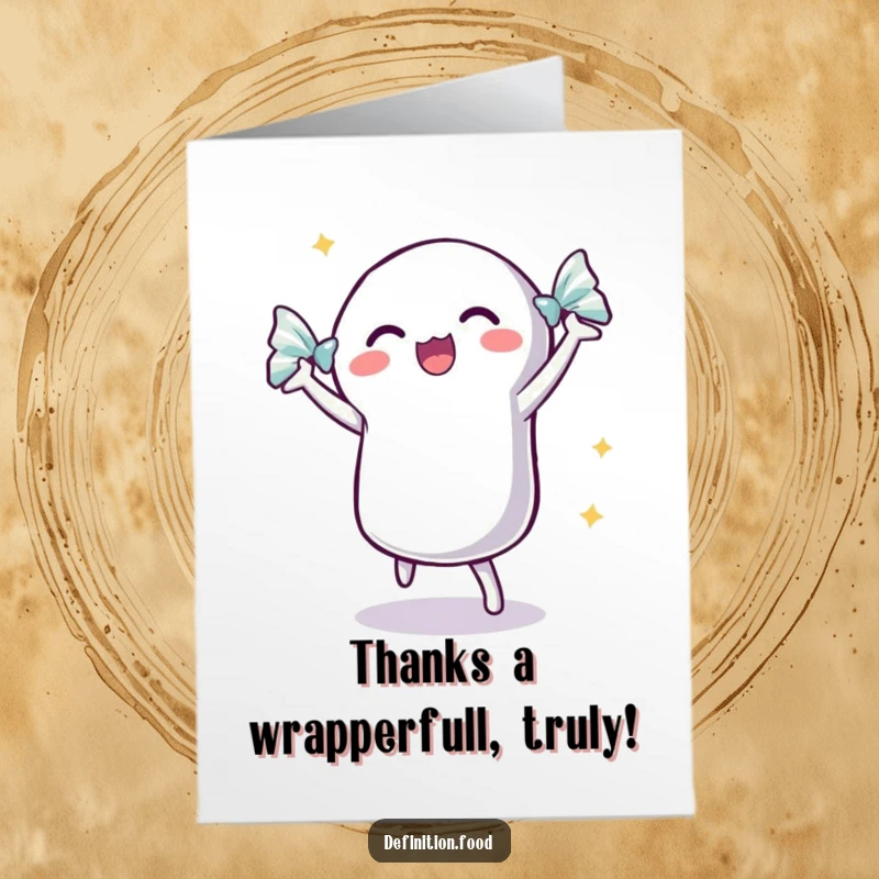 Funny Free Printable Thank You Card: A dancing candy with a shimmering wrapper expresses sweet thanks with infectious, joyful energy.