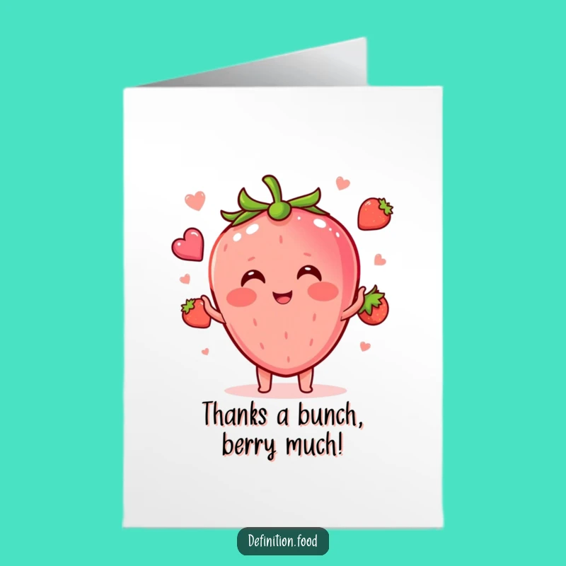 Free Printable Thank You Card: Strawberry Juggler Appreciates Your Kindness!