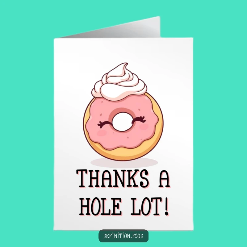 Funny Donut Thank You Card Free Printable - Adorable Dessert Appreciation Download